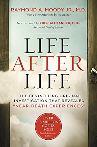 Download Life After Life: The Bestselling Original Investigation That Revealed 'Near-Death Experiences' PDF