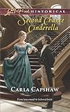Second Chance Cinderella (Love Inspired Historical) by Carla Capshaw