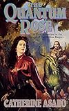 The Quantum Rose (Saga of the Skolian Empire Book 6)