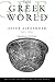 The Greek World After Alexander 323-30 BC (The Routledge History of the Ancient World) by Graham Shipley