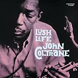 John Coltrane Album: «Lush Life (Reis)» (Front side) John Coltrane Album: «Lush Life (Reis)» (Front side)