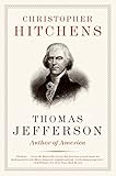 Thomas Jefferson: Author of America (Eminent Lives)