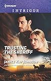 Trusting the Sheriff (Harlequin Intrigue Book 1843) by Janice Kay Johnson