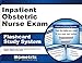 Inpatient Obstetric Nurse Exam Flashcard Study System: Inpatient Obstetric Test Practice Questions & Review for the Inpatient Obstetric Nurse Exam (Cards)
