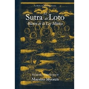 El Sutra del Loto Blanco de la Ley Mistica (Spanish Edition)