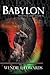 Babylon (Millennial Glory) by Wendie L. Edwards, Blythe Edwards