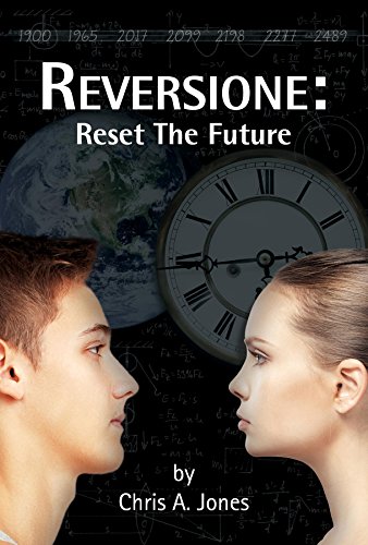 Reversione: Reset the Future by [Jones, Chris  A.]
