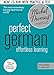 Perfect German: Revised (Learn German with the Michel Thomas Method) (A Hodder Education Publication)