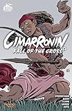 Cimarronin: Fall of the Cross (The Foreworld Saga: Cimarronin)