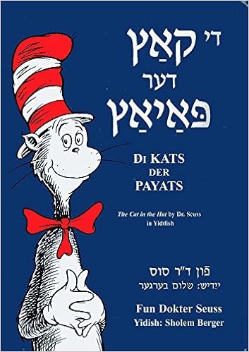 Di Kats Der Payats The Cat In The Hat Yiddish Edition By