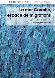 La  mer Caraïbe, espace de migrations