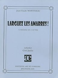 Larguez les amarres !