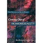 Coming Out of Homosexuality: New Freedom for Men and Women