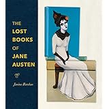 The Lost Books of Jane Austen