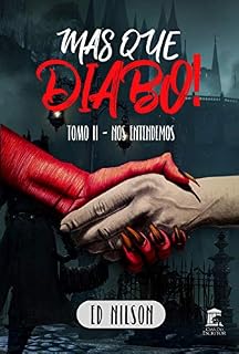 Livro Mas Que Diabo!: Nos Entendemos - Tomo II (Mas que Diabo...! Livro 2)