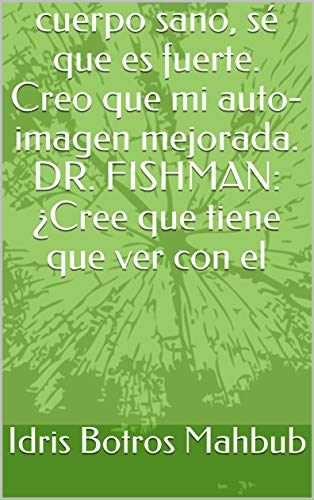 Amazoncom Cuerpo Sano Sé Que Es Fuerte Creo Que Mi Auto - 