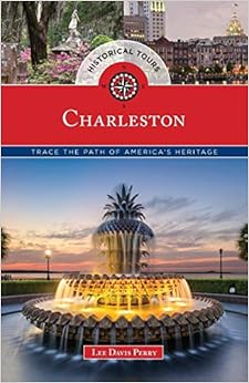 Historical Tours Charleston: Trace the Path of America's Heritage Historical Tours Charleston: Trace the Path of America's Heritage