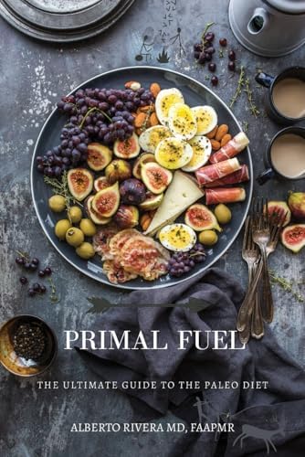 Paleo Principles: The Science Behind the Paleo Template, Step-by
