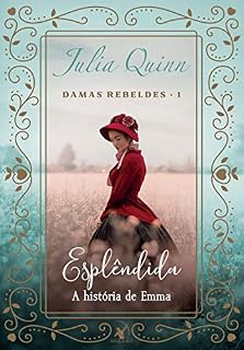 Livro Esplêndida (Damas rebeldes Livro 1)
