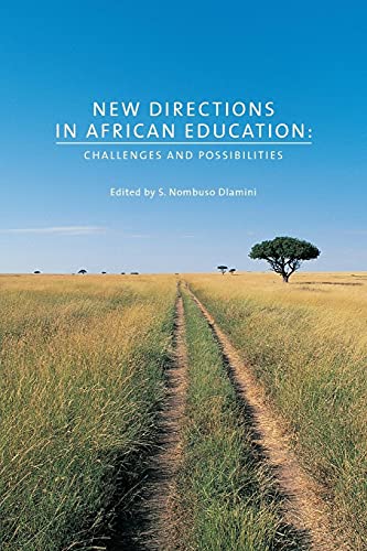 New Directions in African Education: Challenges and Possibilities (Africa: Miss…