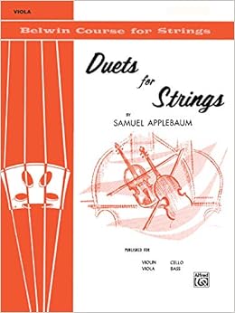 Amazon Com Duets For Strings Bk 1 Viola Belwin Course For Strings Bk 1 9780769231624 Applebaum Samuel Books