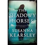 The Shadowy Horses