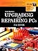 Upgrading and Repairing PCs (21st Edition) by Scott Mueller