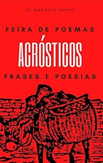 Livro Feira de Poemas Acrósticos Frases e Poesias
