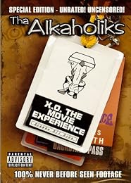 Alkaholiks - X.O. The Movie Experience, Tha - Édition Spéciale