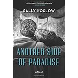 Another Side of Paradise: A Novel