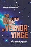 The Collected Stories of Vernor Vinge cover