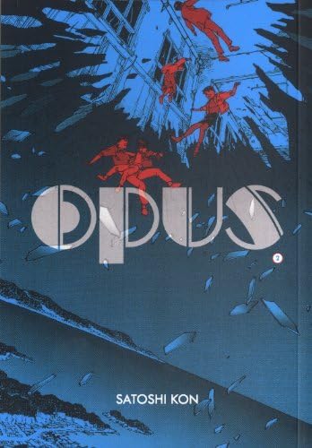 Opus, t. 02 by Satoshi Kon