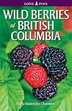 Front cover for the book Wild Berries of British Columbia by Fiona Hamersley Chambers