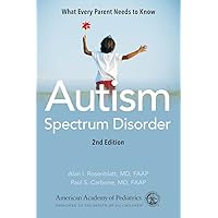 Autism Spectrum Disorder: What Every Parent Needs to Know