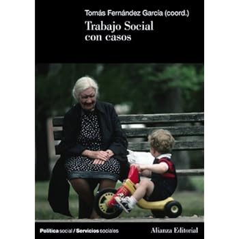 Trabajo Social con casos (El Libro Universitario - Manuales)
