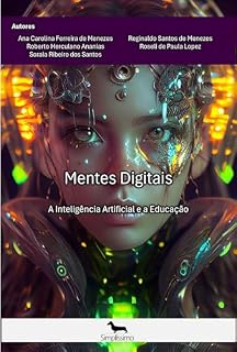 Livro Mentes Digitais: A Inteligência Artificial e a Educação