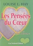 Les pensées du coeur : Un trésor de sagesse intérieur by