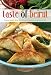 Taste of Beirut: 175+ Delicious Lebanese Recipes from Classics to Contemporary to Mezzes and More