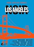 Image de Los Angeles noir (ASPHALTE NOIR) (French Edition)