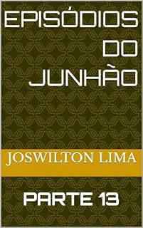 Livro Episódios do Junhão - Parte 13