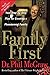 Family First: Your Step-by-Step Plan for Creating a Phenomenal Family