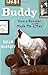 Buddy: How a Rooster Made Me a Family Man by