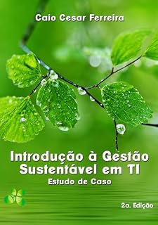 Livro Introdução à Gestão Sustentável de TI: Estudo de Caso