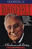 Book cover for Franklin D. Roosevelt: A Rendezvous with Destiny
