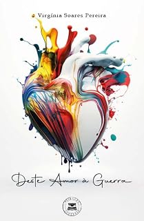 Livro Deste Amor à Guerra