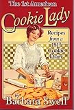 The 1st American Cookie Lady: Recipes from a 1917 Cookie Diary