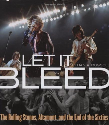 Download Let It Bleed: The Rolling Stones, Altamont, and the End of the Sixties PDF