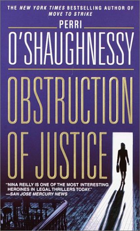 Obstruction of Justice (Nina Reilly Book 3)