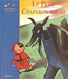 Le Petit Chaperon Rouge/Little Red Riding Hood by