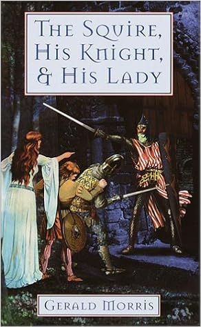 The Squire, His Knight, and His Lady (Squire's Tales, 2) - 